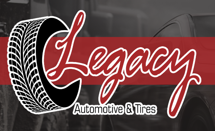 Legacy Automotive & Tires: We're Here for You!